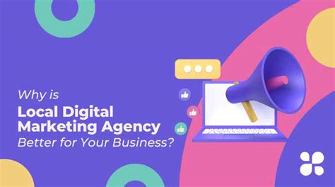 Why Is A Local Digital Marketing Agency Better For Your Business Orbiting Web