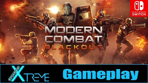 Modern Combat Blackout Switch Gameplay First 15 Minutes Gamers