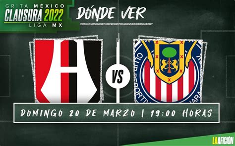 Atlas Vs Chivas Dónde Ver En Vivo Clásico Tapatío Hoy Liga Mx 2022 Grupo Milenio