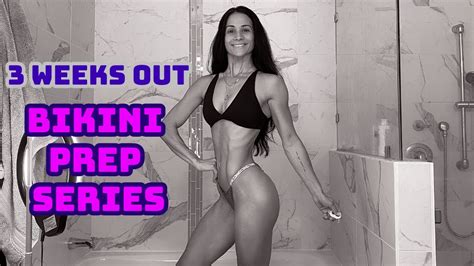 Weeks Out Bikini Prep Series Summer Shredding Prepseries