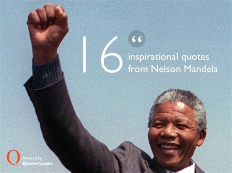 16 Inspirational Quotes From Nelson Mandela By Quotery Via Slideshare Insightful Quotes