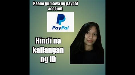 Paano Gumawa Ng Paypal Account Gamit Lang Ang Ating Mga Cellphone Youtube