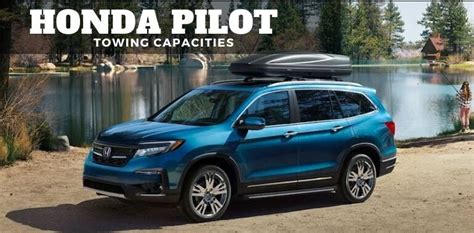 Honda Pilot Towing Capacity