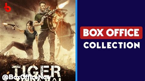 Tiger Zinda Hai Box Office Collection Salman Khan Katrina Kaif