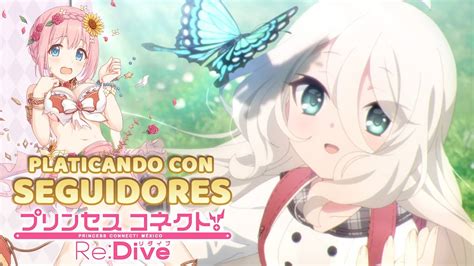 Platicando Como van en el Servidor Japonés Princess Connect Re