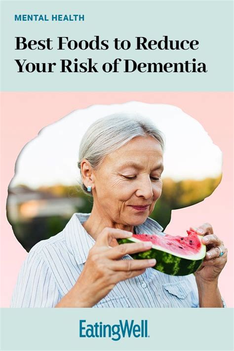 Best Foods To Reduce Your Risk Of Dementia Artofit