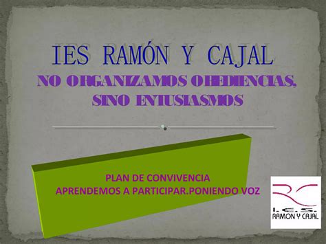 Convivencia Ies Ramón Y Cajal 2018 2019 Ppt