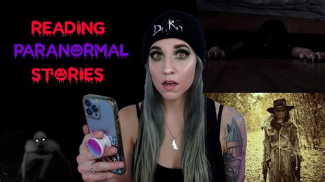 Reading Terrifying Paranormal Stories Reddit And Subscriber Scary Stories Youtube