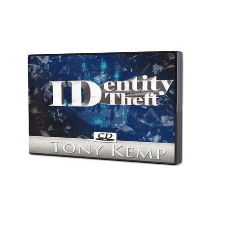 Identity Theft Tony Kemp Ministries