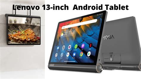 Lenovo Announces 13-inch Multifunctional Android Tablet - PhoneWorld