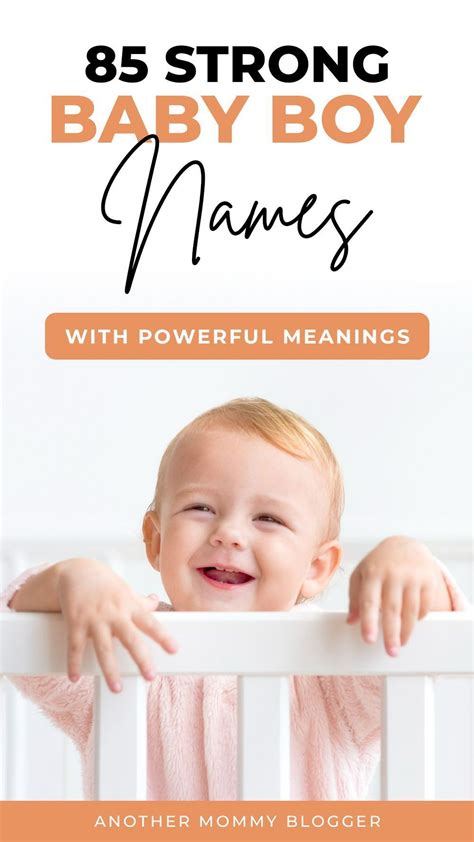 Strong Baby Boy Names With Powerful Meanings Artofit