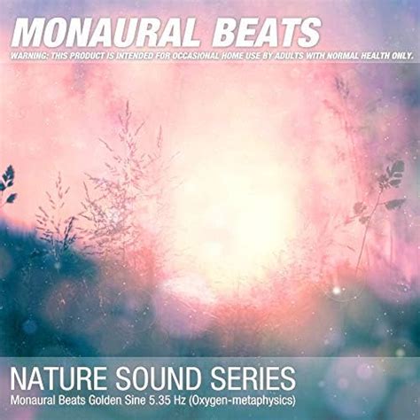 Écouter Monaural Beats Golden Sine 5 35 Hz Oxygen metaphysics de