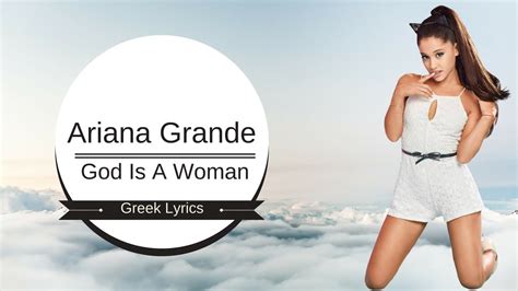 Ariana Grande God Is A Woman {greek Lyrics} Youtube