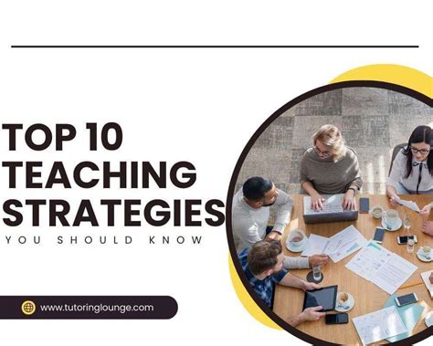 Top 10 Teaching Strategies 2 Tutoring Lounge