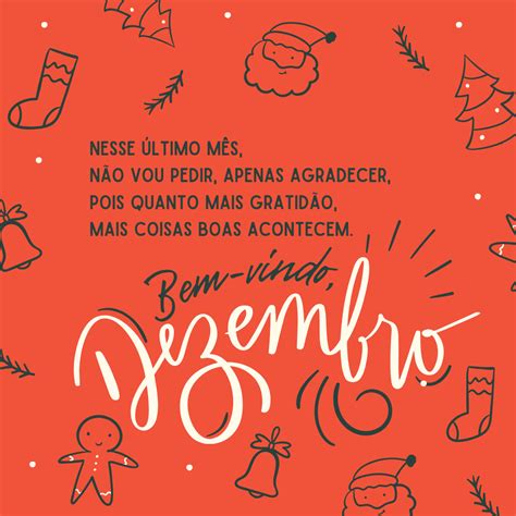 Frases De Bem Vindo Dezembro Para Refletir E Encerrar Ciclos