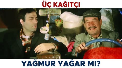 Üç Kağıtçı Yağmur Yağacak Mı Yağmayacak Mı Kemal Sunal Filmleri