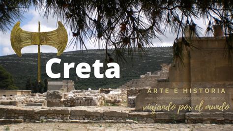 Arte E Historia Viajando Por El Mundo — Creta Cultura Minoica En El