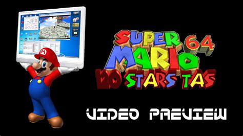 Super Mario 64 120 Stars Tas Video Preview Youtube