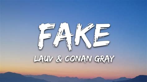 Lauv Conan Gray Fake Lyrics Youtube