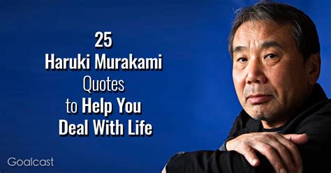 25 Haruki Murakami Quotes to Help You Deal With Life