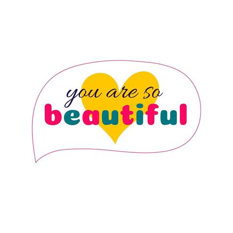 The Inscription You Are So Beautiful Body Positive Self Love Beauty