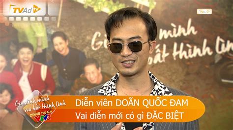 Doãn Quốc Đam vai diễn mới có gì KHÁC BIỆT GIA ĐÌNH MÌNH VUI BÂT