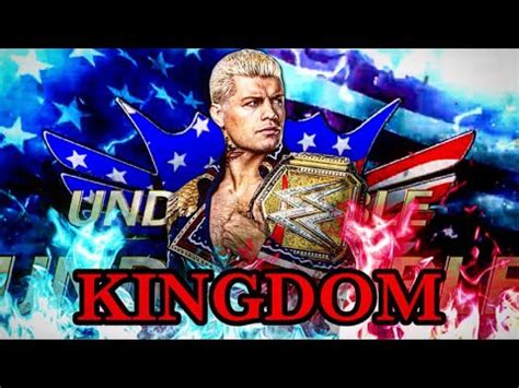 Wwe Cody Rhodes Kingdom Official Theme Song Youtube