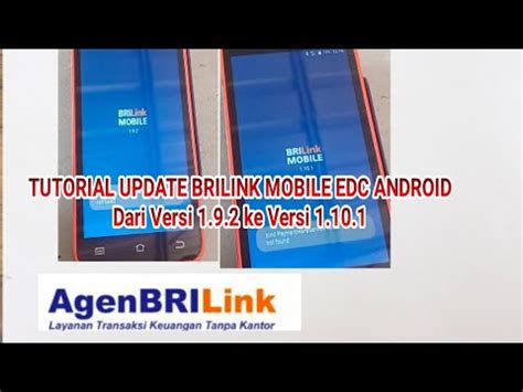 TUTORIAL UPDATE BRILINK MOBILE EDC ANDROID MPOS BRILINK MOBILE Versi 1