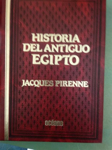 HISTORIA DEL ANTIGUO EGIPTO by PIRENNE Jacques Bien Encuadernación