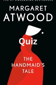 The Handmaid S Tale Multiple Choice Quiz Chapters By Jiw Designs