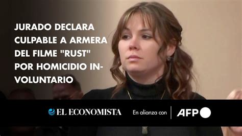 Jurado Declara Culpable A Armera Del Filme Rust Por Homicidio