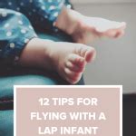 Tips For Flying With A Lap Infant Evado Travel