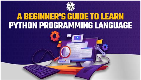 A Beginners Guide To Learn Python Programming Language