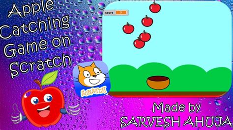 Apple Catching Game Made On Scratch 20 By Sarvesh Ahuja Youtube