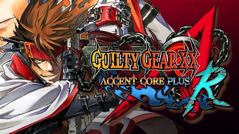 Guilty Gear Xx Accent Core Plus R Steam Pc Game