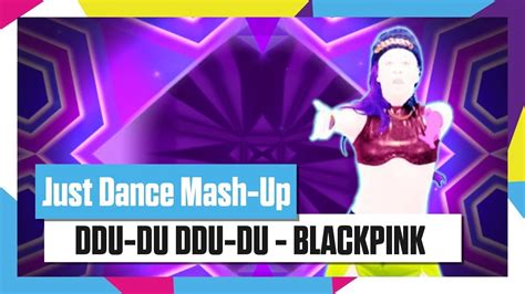 Just Dance Ddu Du Ddu Du By Blackpink Mash Up Youtube