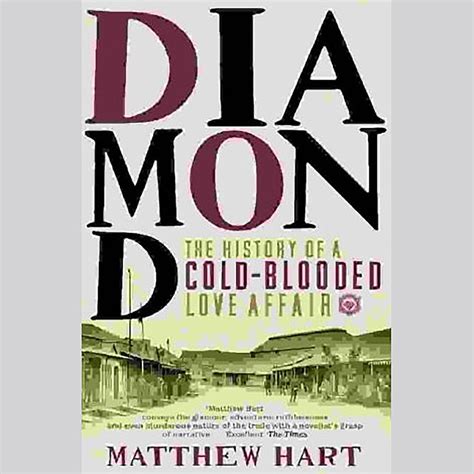 Diamond A Journey To The Heart Of An Obsession