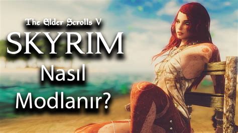 Skyrim Spec Al Anniversary Edition Nasil Modlanir Nasil Mod Y Klen R