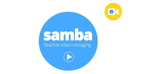 Samba La App De Mensajería Para Intercambiar Mensajes En Vídeo