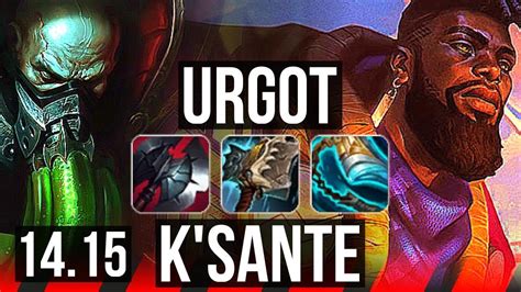 URGOT Vs K SANTE TOP 9 Solo Kills Rank 6 Urgot 43k DMG EUNE