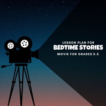 Lesson Plan for the Movie "Bedtime Stories" by The Lesson Lounge