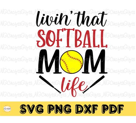 Livin That Softball Mom Life Svg Softball Mom Svg Softball Mama Svg