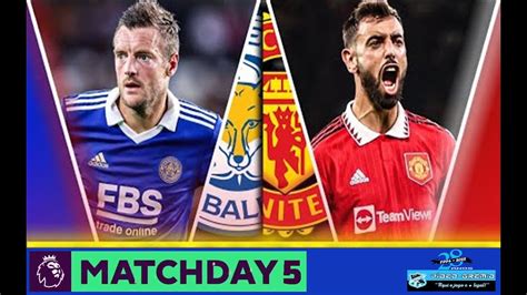 Leicester City Vs Manchester United Premier League 2223 Round 5