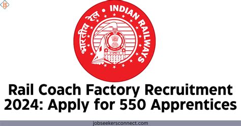 Rail Coach Factory Recruitment Apply For Apprentices Job