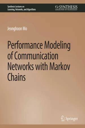 PDF Performance Modeling Of Communication Networks With Markov Chains