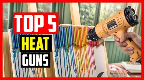 Top 5 Best Heat Guns Review 2022 YouTube