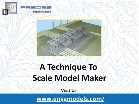 technique  scale model makers  engg models issuu
