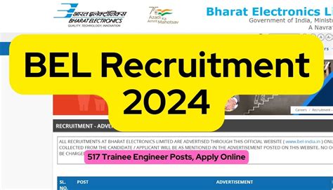 BEL Recruitment 2024 517 Trainee Engineer Posts Apply Online