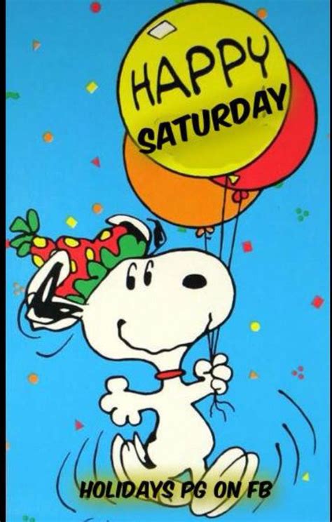 Happy Saturday Snoopy Birthday Happy Birthday Snoopy Images Snoopy Love