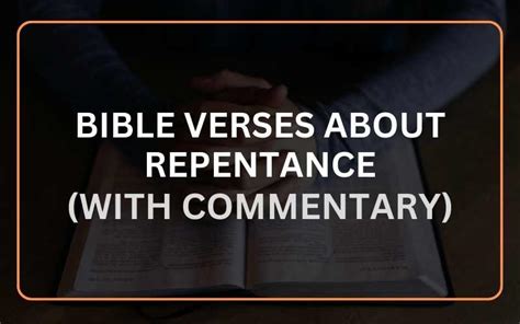 20 Important Bible Verses About Repentance (With Commentary ...